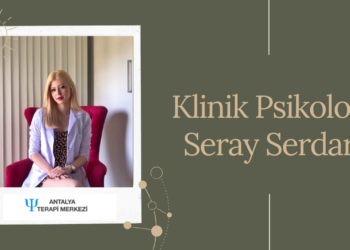 Klinik Psikolog Seray Serdar