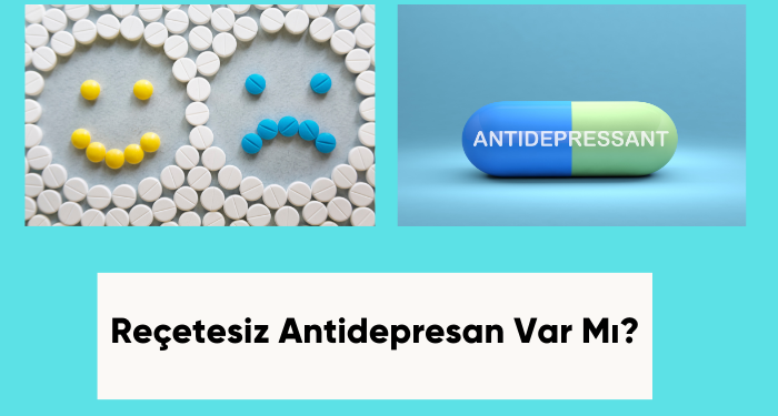 Reçetesiz Antidepresan Var Mı
